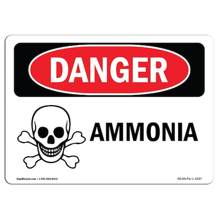 Signmission Safety Sign, OSHA Danger, 10" Height, 14" Width, Ammonia, Landscape, D-1014-L-1027 OS-DS-D-1014-L-1027